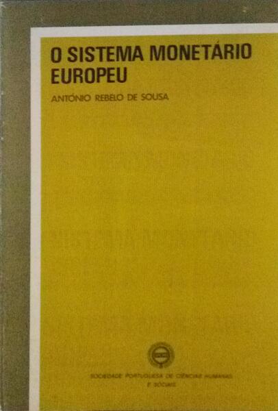 O SISTEMA MONETÃRIO EUROPEU.