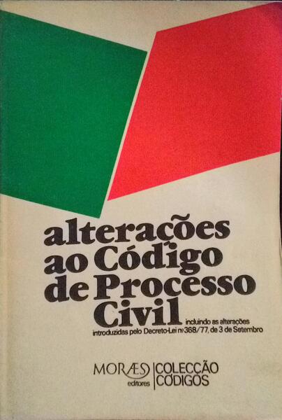 ALTERAÃ‡Ã•ES AO CÃ“DIGO DE PROCESSO CIVIL.