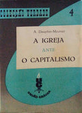 A IGREJA ANTE O CAPITALISMO.