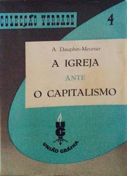 A IGREJA ANTE O CAPITALISMO.