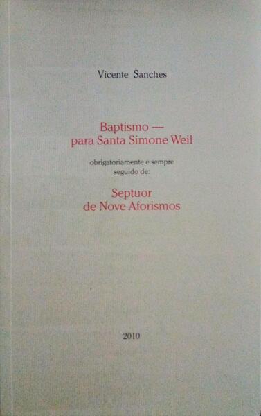 BAPTISMO - PARA SANTA SIMONE WEIL.