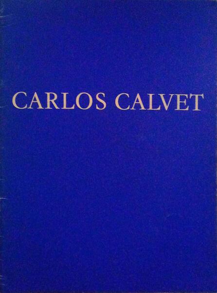 CARLOS CALVET - PINTURAS RECENTES