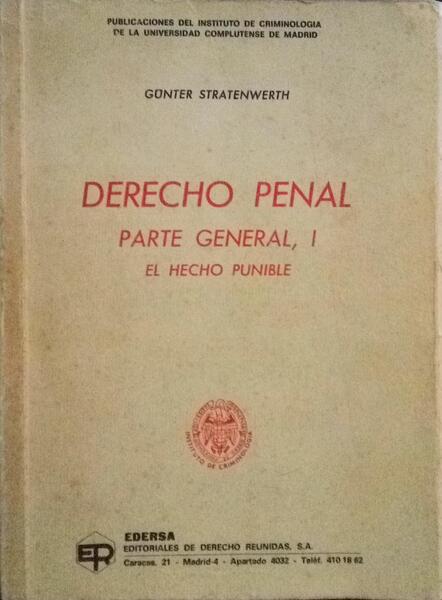 DERECHO PENAL - PARTE GENERAL, I.
