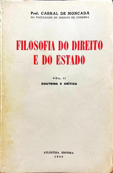 FILOSOFIA DO DIREITO E DO ESTADO [2.Âº VOLUME].