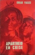 APARTHEID EM CRISE.