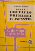 SOBRE EDUCAÃ‡ÃƒO PRIMÃRIA E INFANTIL. [2.Âª EDIÃ‡ÃƒO]