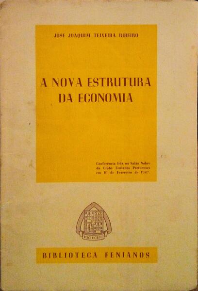 A NOVA ESTRUTURA DA ECONOMIA.