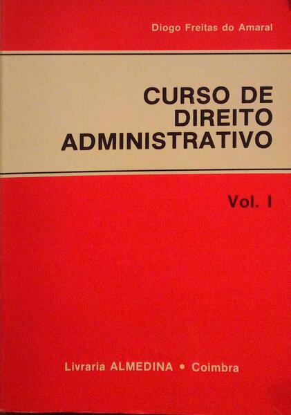 CURSO DE DIREITO ADMINISTRATIVO. [ED. 1990 - VOL. I].