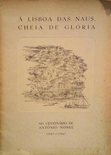 Ã€ LISBOA DAS NAUS, CHEIA DE GLÃ“RIA.