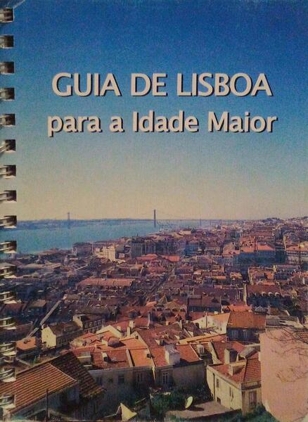 GUIA DE LISBOA PARA A IDADE MAIOR.
