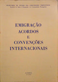EMIGRAÃ‡ÃƒO, ACORDOS E CONVENÃ‡Ã•ES INTERNACIONAIS.
