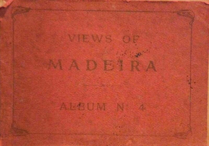 VIEWS OF MADEIRA - ALBUM NÂº 4 [ALBUM DE FOTOGRAFIAS].