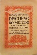 DISCURSO DO MÃ‰TODO E TRATADO DAS PAIXÃ•ES DA ALMA. [2.Âª EDIÃ‡ÃƒO]