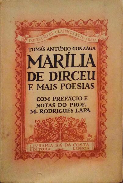 MARÃLIA DE DIRCEU E MAIS POESIAS. [1.Âª EDIÃ‡ÃƒO]
