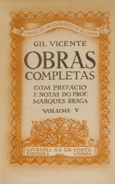 OBRAS COMPLETAS, VOLUME V. [SÃ DA COSTA - ENCADERNADO]