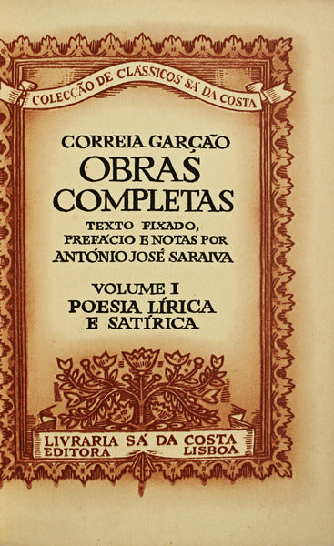 OBRAS COMPLETAS VOLUME I. POESIA LÃRICA E SATÃRICA.