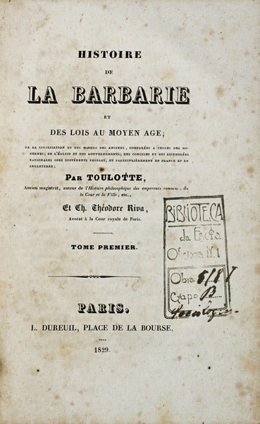 HISTOIRE DE LA BARBARIE ET DES LOIS AU MOYEN AGE.