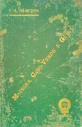 MADEIRA, CABO-VERDE E GUINÃ‰.