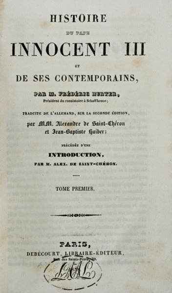 HISTOIRE DU PAPE INNOCENT III ET DE SES CONTEMPORAINS.