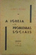 IGREJA (A) E OS PROBLEMAS SOCIAIS.