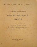 CATÃLOGO DE EXPOSIÃ‡ÃƒO DE OBRAS DE ARTE E LIVROS, MUSEU MACHADO DE CASTRO, [LEGADO KENNEDY FALCÃƒO]