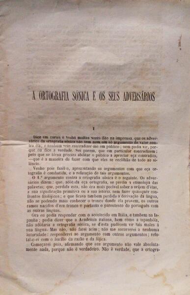 A ORTOGRAFIA SÃ“NICA E OS SEUS ADVERSÃRIOS.