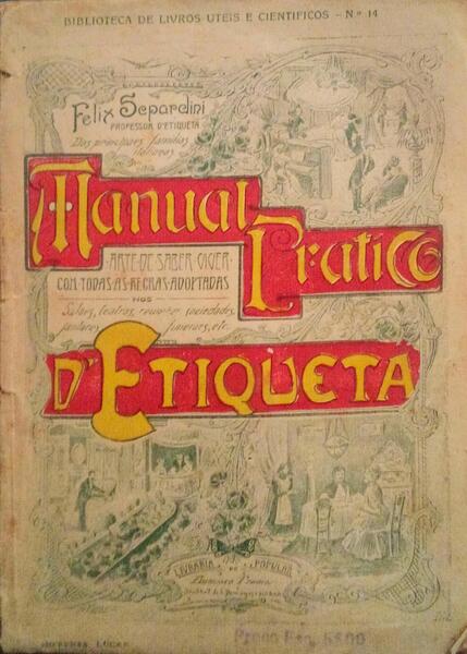 MANUAL D'ETIQUETA OU ARTE DE SABER VIVER.
