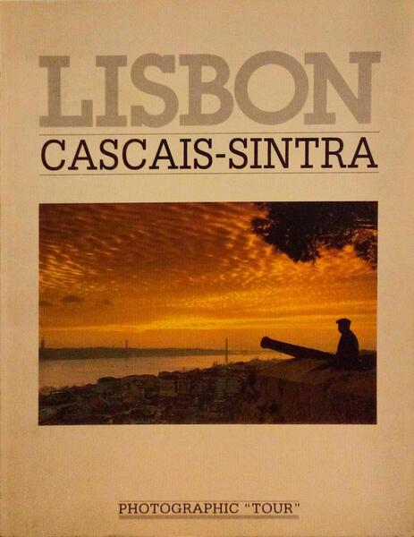 LISBON, CASCAIS - SINTRA.