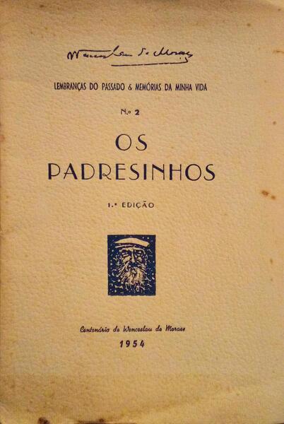 OS PADRESINHOS LEMBRANÃ‡AS DO PASSADO & MEMÃ“RIAS DA MINHA VIDA NÂº 2.