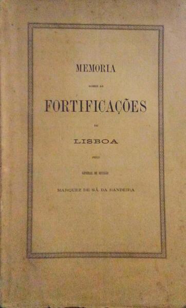 MEMORIA SOBRE AS FORTIFICAÇÕES DE LISBOA.