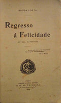 REGRESSO Ã FELICIDADE.