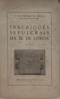 INSCRIÃ‡Ã•ES SEPULCRAIS DA SÃ‰ DE LISBOA.