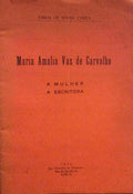 MARIA AMALIA VAZ DE CARVALHO A MULHER A ESCRITORA.