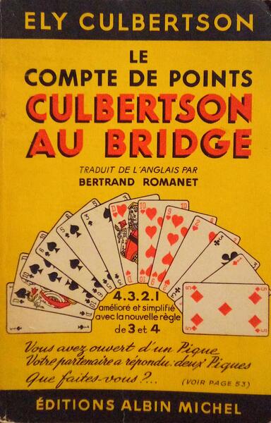 LE COMPTE DE POINTS CULBERTSON AU BRIDGE.