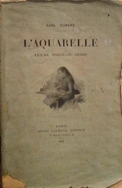 L'AQUARELLE FIGURE, PORTRAIT, GENRE AVEC LEÃ‡ONS Ã‰CRITES.