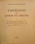 CATÃLOGO DOS LIVROS DE DIREITO.
