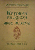 REFORMA RELIGIOSA Y ARTE MEDIEVAL.
