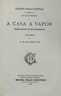 A CASA A VAPOR: VIAGEM ATRAVEZ DA INDIA SEPTENTRIONAL. [2 VOLS. - ENC. EDITOR VERMELHO]
