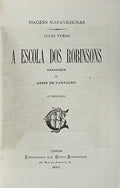 A ESCOLA DOS ROBINSONS. [2.Âª EDIÃ‡ÃƒO]