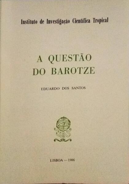 A QUESTÃƒO DO BAROTZE.