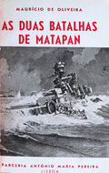 AS DUAS BATALHAS DE MATAPAN (1717 - 1941).