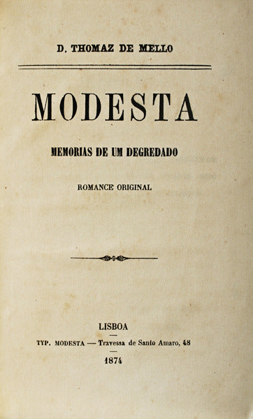 MODESTA, MEMORIAS DE UM DEGRADADO.
