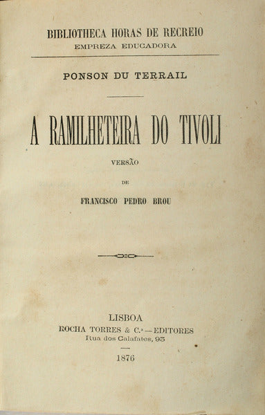 A RAMILHETEIRA DO TIVOLI.