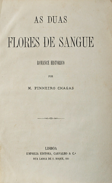 AS DUAS FLÃ”RES DE SANGUE.