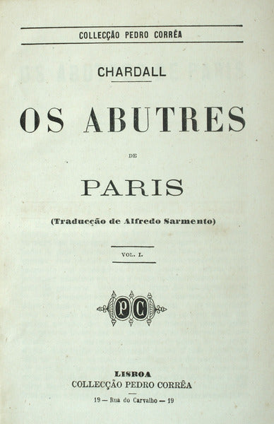 OS ABUTRES DE PARIS [VOL. I e II].