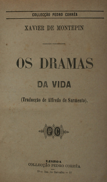OS DRAMAS DA VIDA. [+DUAS OBRAS]