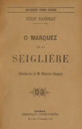 O MARQUEZ DE LA SEIGLIÃ‰RE [2 OBRAS].