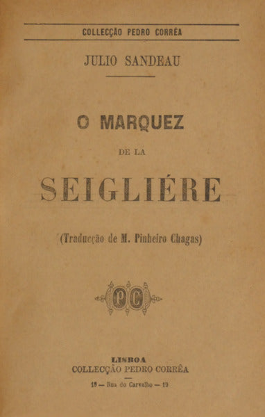 O MARQUEZ DE LA SEIGLIÃ‰RE [2 OBRAS].