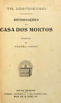 RECORDAÃ‡Ã•ES DA CASA DOS MORTOS.