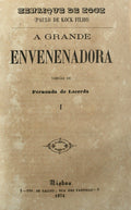 A GRANDE ENVENENADORA [VOL. I, II e III].